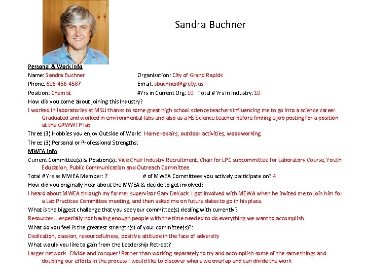 Sandra Buchner Personal & Work Info Name: Sandra Buchner Organization: City of Grand Rapids