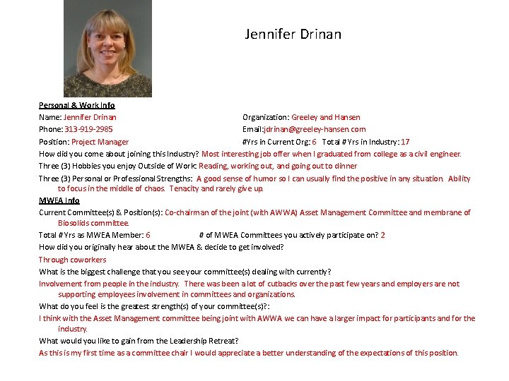 Jennifer Drinan Personal & Work Info Name: Jennifer Drinan Organization: Greeley and Hansen Phone: