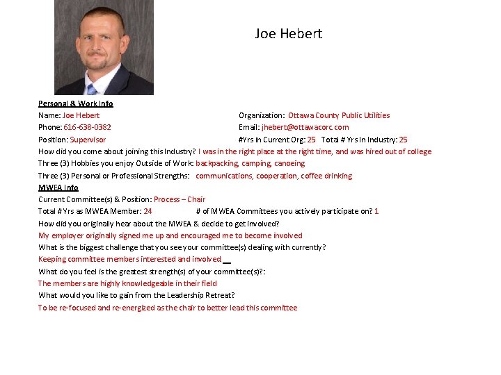 Joe Hebert Personal & Work Info Name: Joe Hebert Organization: Ottawa County Public Utilities