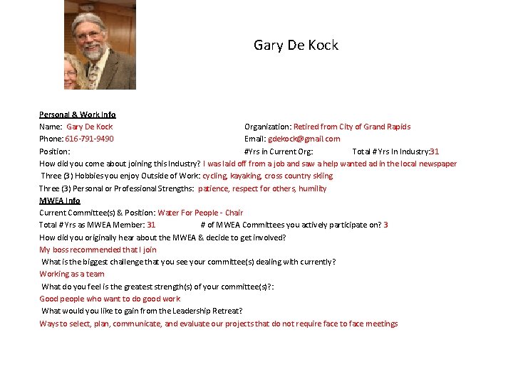 Gary De Kock Personal & Work Info Name: Gary De Kock Organization: Retired from