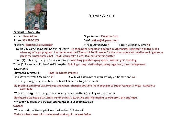 Steve Aiken Personal & Work Info Name: Steve Aiken Organization: Duperon Corp Phone: 989