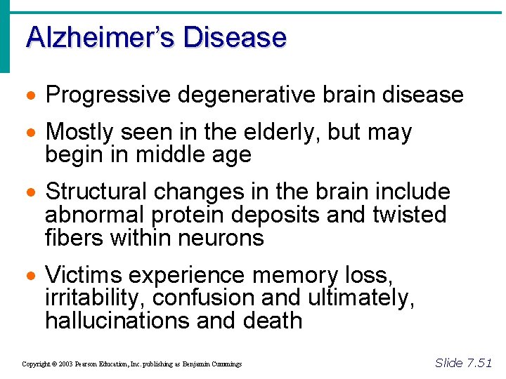 Alzheimer’s Disease · Progressive degenerative brain disease · Mostly seen in the elderly, but