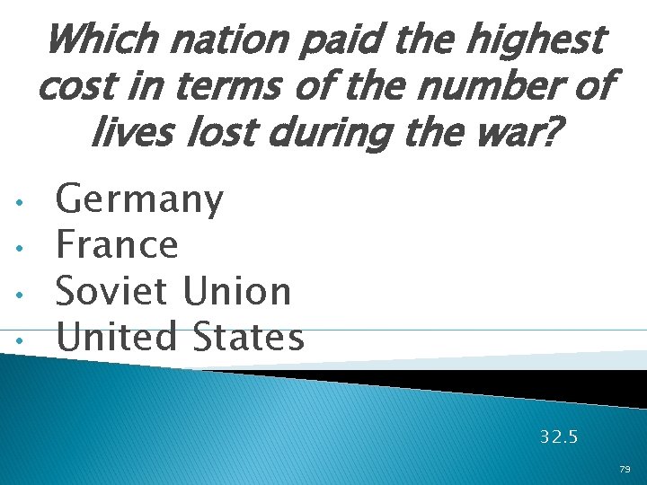 Which nation paid the highest cost in terms of the number of lives lost