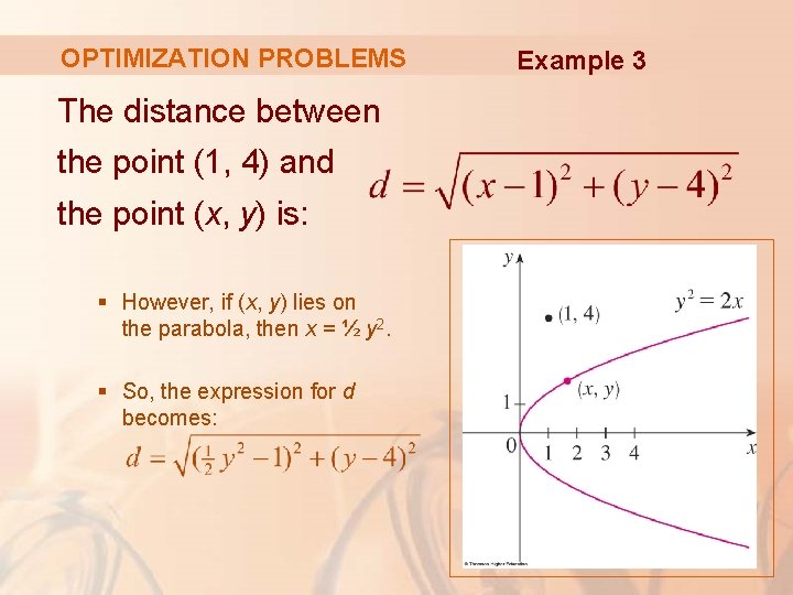 OPTIMIZATION PROBLEMS The distance between the point (1, 4) and the point (x, y)