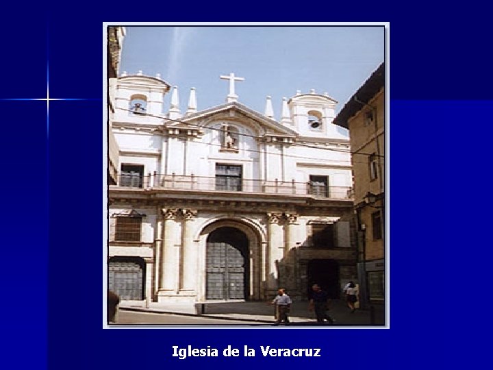 Iglesia de la Veracruz 