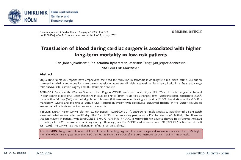 Dr. A. -C. Deppe 07. 11. 2016 Surgery 2016. Alicante - Spain 