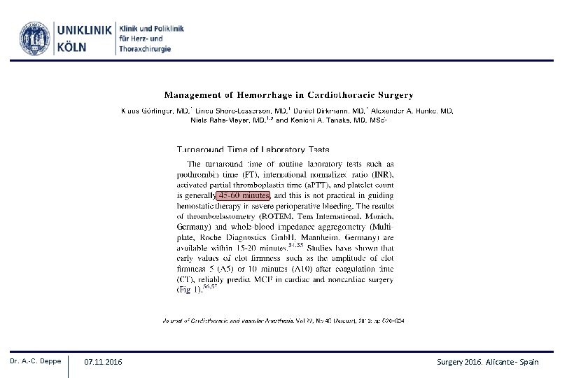 Dr. A. -C. Deppe 07. 11. 2016 Surgery 2016. Alicante - Spain 