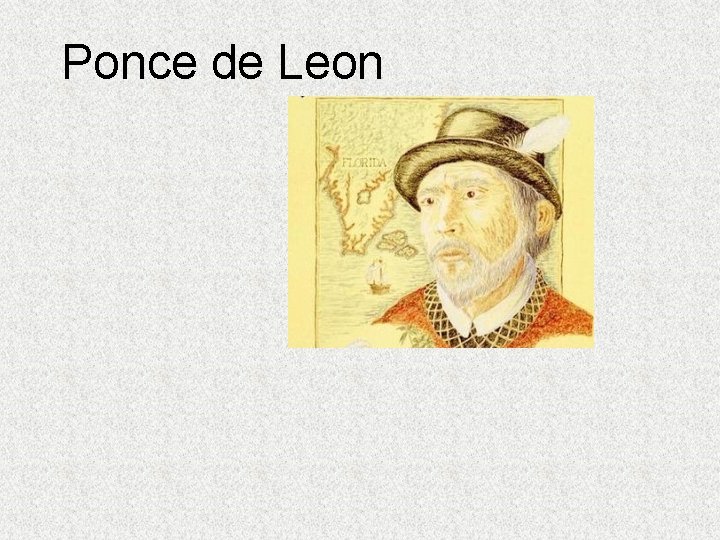 Ponce de Leon 