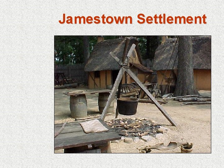 Jamestown Settlement 