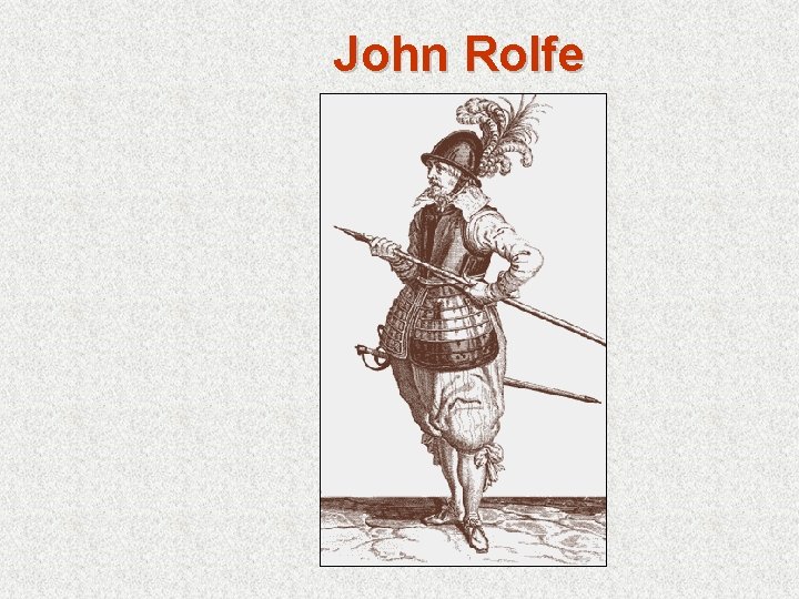 John Rolfe 