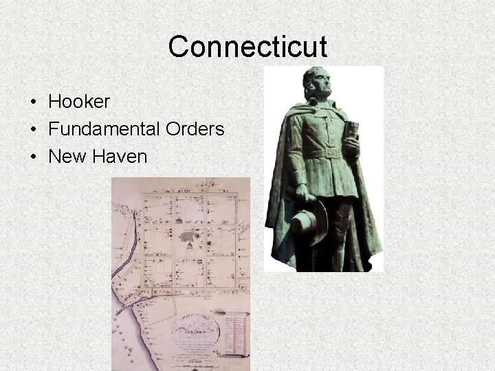 Connecticut • Hooker • Fundamental Orders • New Haven 