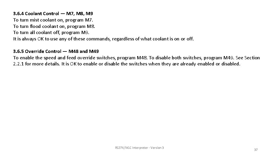 3. 6. 4 Coolant Control — M 7, M 8, M 9 To turn