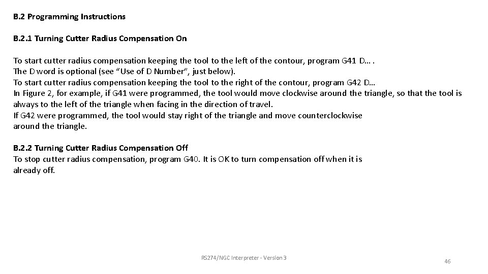 B. 2 Programming Instructions B. 2. 1 Turning Cutter Radius Compensation On To start