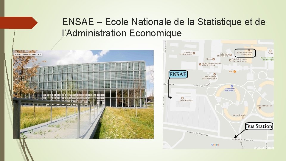 ENSAE – Ecole Nationale de la Statistique et de l’Administration Economique 