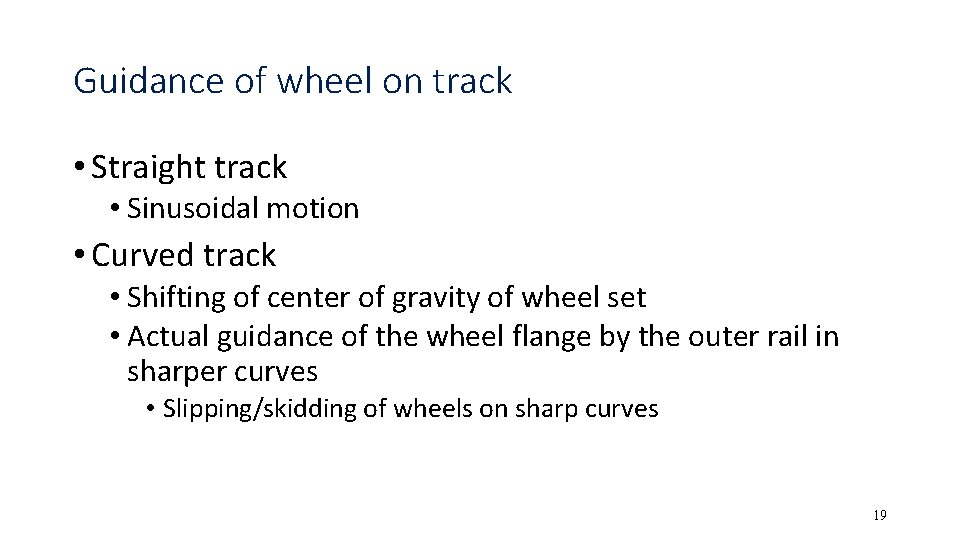 Guidance of wheel on track • Straight track • Sinusoidal motion • Curved track