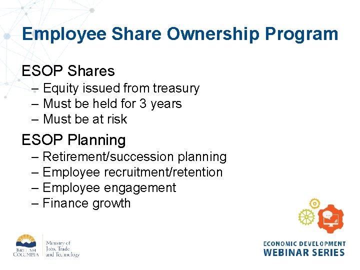 Employee Share Ownership Program ESOP Shares – Equity issued from treasury – Must be