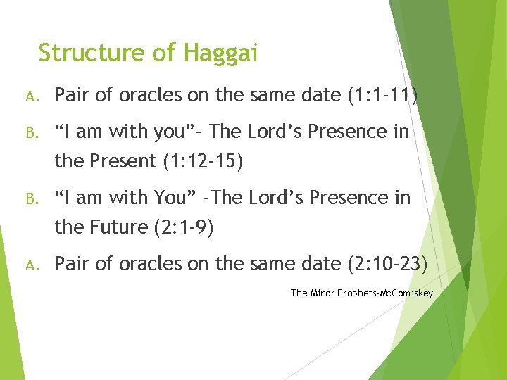 Structure of Haggai A. Pair of oracles on the same date (1: 1 -11)