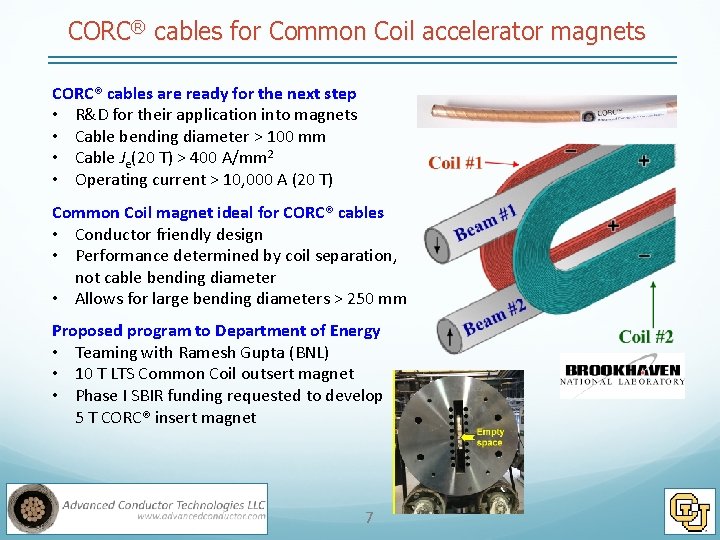 CORC® cables for Common Coil accelerator magnets CORC® cables are ready for the next
