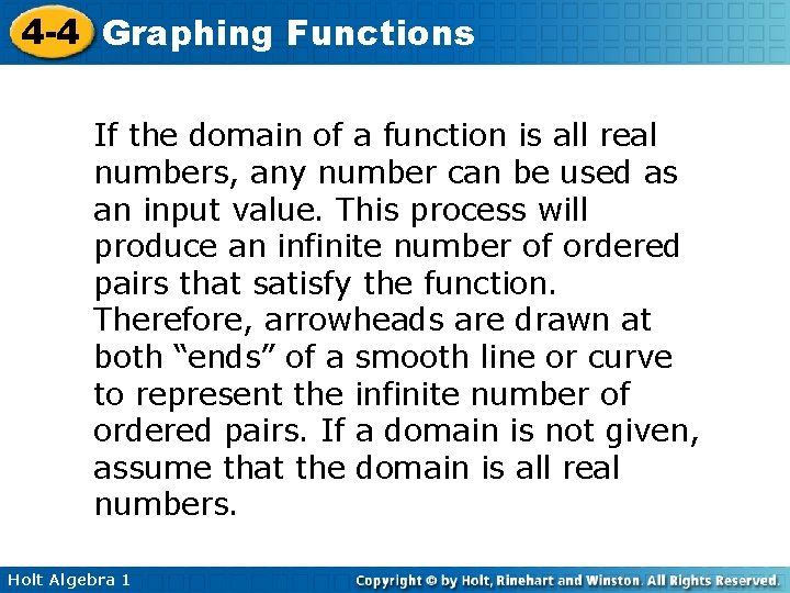 4 -4 Graphing Functions If the domain of a function is all real numbers,