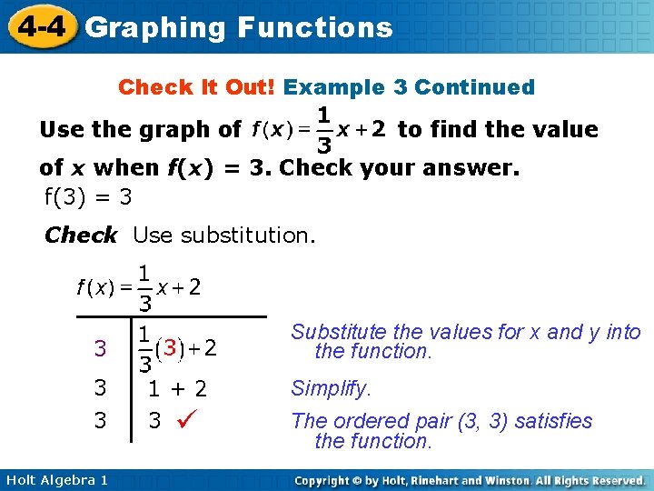 4 -4 Graphing Functions Check It Out! Example 3 Continued Use the graph of