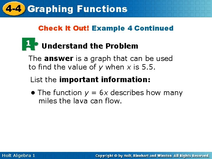 4 -4 Graphing Functions Check It Out! Example 4 Continued 1 Understand the Problem