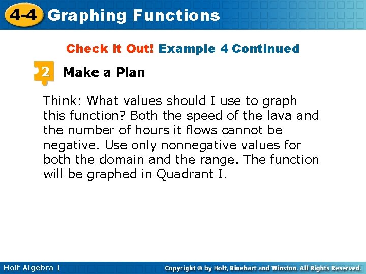 4 -4 Graphing Functions Check It Out! Example 4 Continued 2 Make a Plan