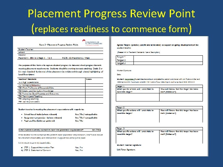 Placement Progress Review Point (replaces readiness to commence form) 