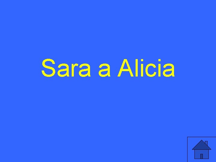Sara a Alicia 
