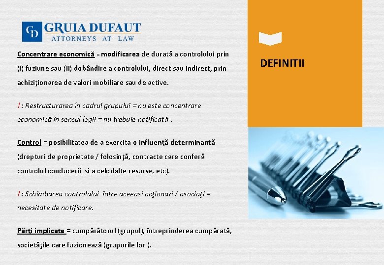 Concentrare economică = modificarea de durată a controlului prin (i) fuziune sau (ii) dobândire