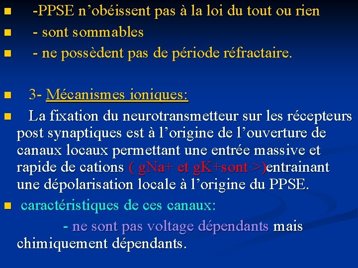  -PPSE n’obéissent pas à la loi du tout ou rien n - sont