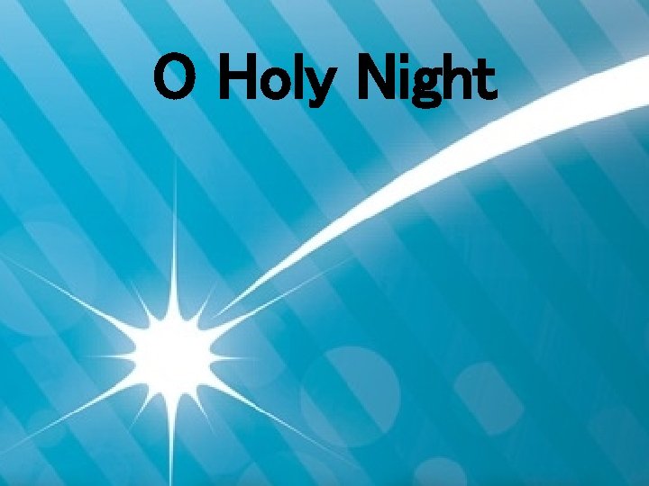 O Holy Night 