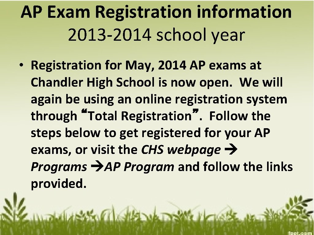 AP Exam Registration information 2013 -2014 school year • Registration for May, 2014 AP