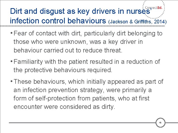 Dirt and disgust as key drivers in nurses’ infection control behaviours (Jackson & Griffiths,