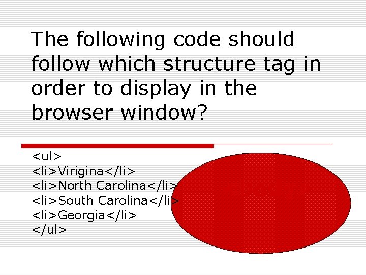 The following code should follow which structure tag in order to display in the