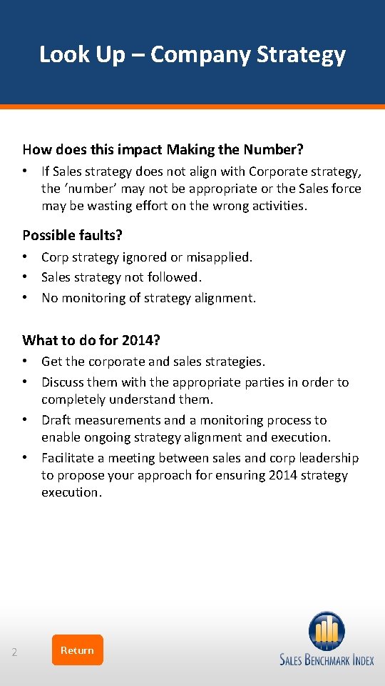 Look Up – Company Strategy How does this impact Making the Number? • If