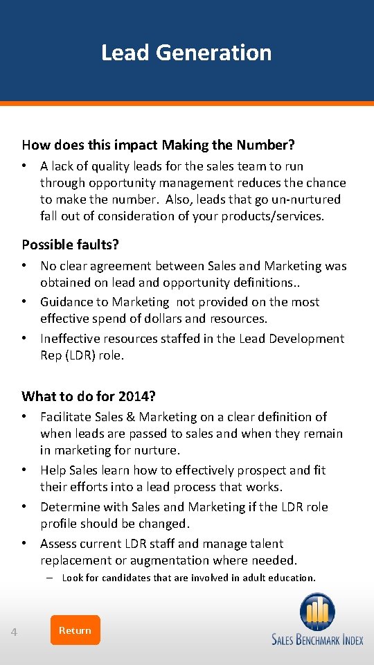 Lead Generation How does this impact Making the Number? • A lack of quality