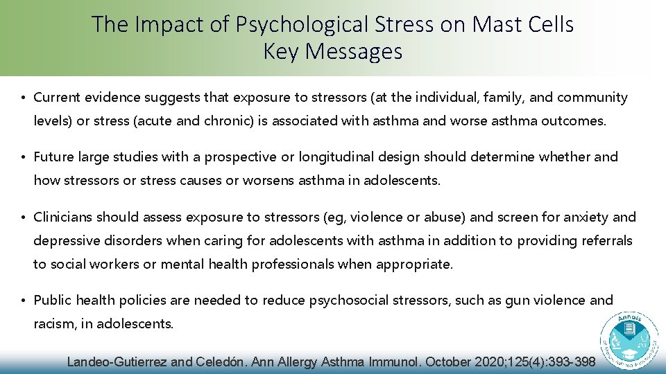 The Impact of Psychological Stress on Mast Cells Key Messages • Current evidence suggests The Impact of Psychological Stress on Mast Cells Key Messages • Current evidence suggests