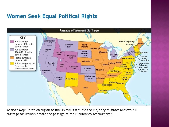 Women Seek Equal Political Rights Analyze Maps In which region of the United States