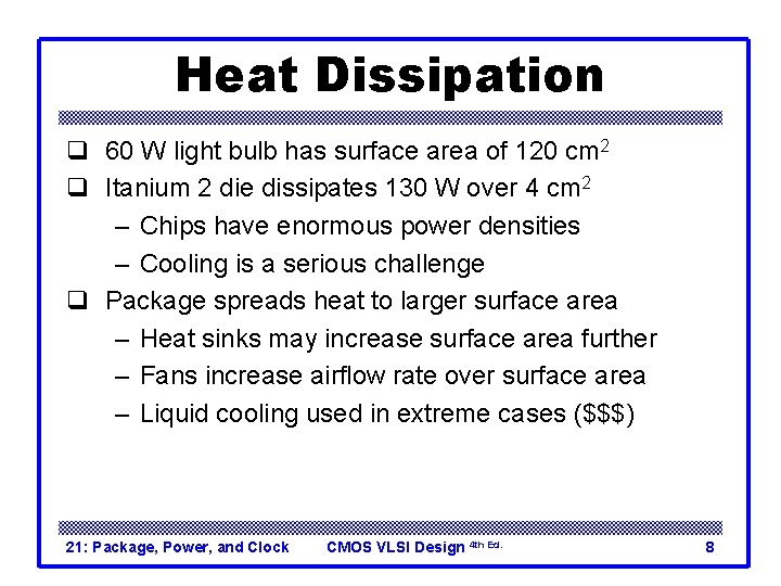 Heat Dissipation q 60 W light bulb has surface area of 120 cm 2