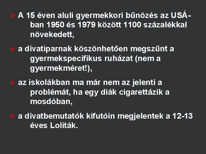  A 15 éven aluli gyermekkori bűnözés az USÁban 1950 és 1979 között 1100