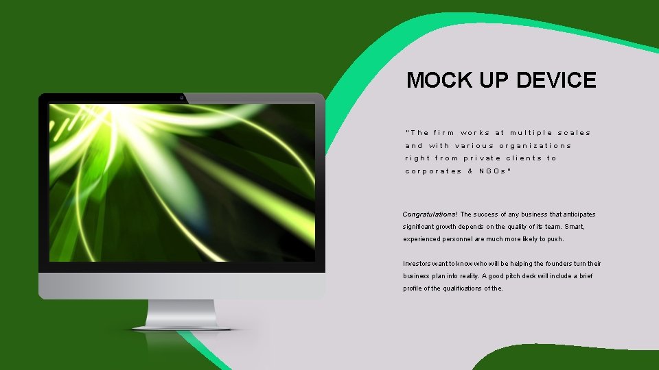 MOCK UP DEVICE “The firm works at multiple scales and with various organizations right MOCK UP DEVICE “The firm works at multiple scales and with various organizations right
