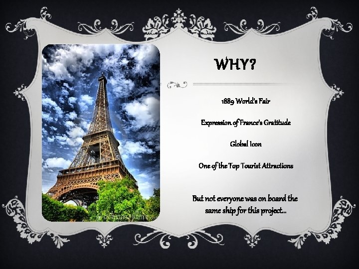 WHY? 1889 World’s Fair Expression of France’s Gratitude Global Icon One of the Top