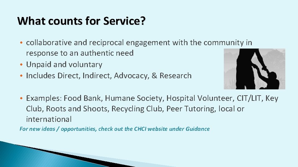 What counts for Service? • collaborative and reciprocal engagement with the community in response