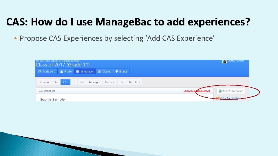 CAS: How do I use Manage. Bac to add experiences? • Propose CAS Experiences