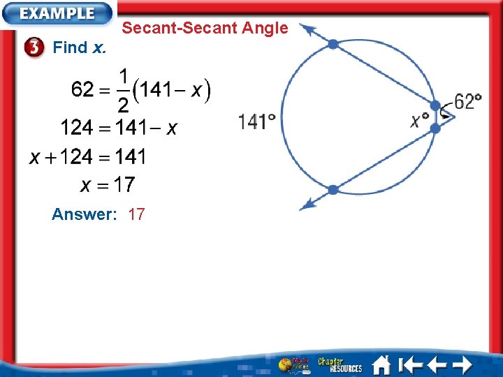 Secant-Secant Angle Find x. Answer: 17 