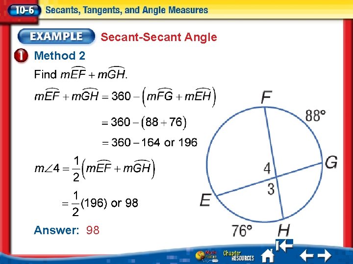 Secant-Secant Angle Method 2 Answer: 98 