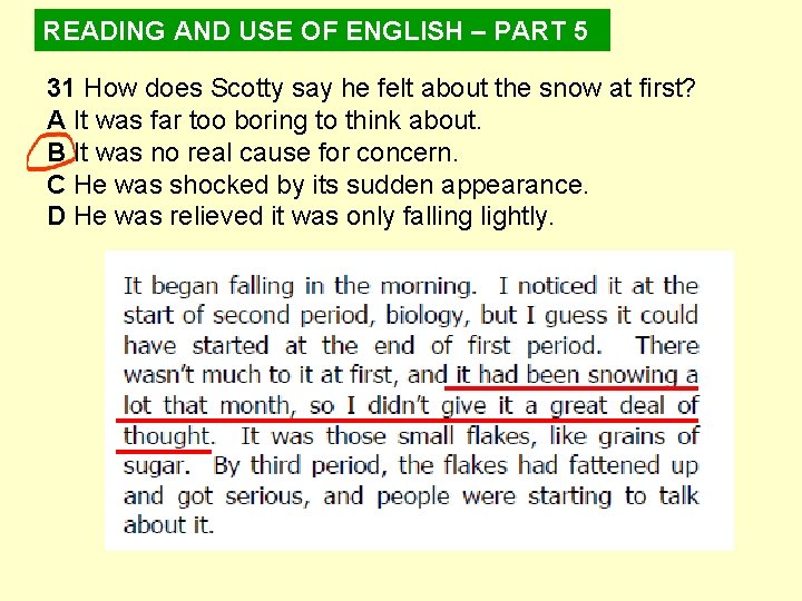 READING AND USE OF ENGLISH – PART 5 31 How does Scotty say he READING AND USE OF ENGLISH – PART 5 31 How does Scotty say he