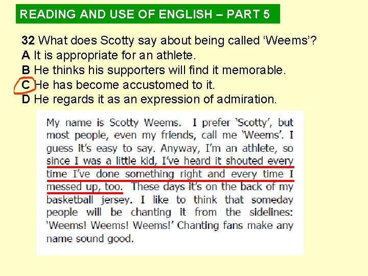 READING AND USE OF ENGLISH – PART 5 32 What does Scotty say about READING AND USE OF ENGLISH – PART 5 32 What does Scotty say about