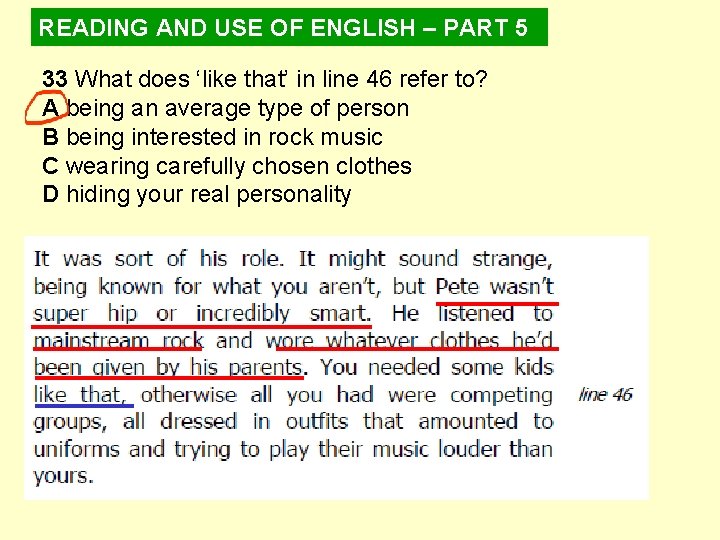 READING AND USE OF ENGLISH – PART 5 33 What does ‘like that’ in READING AND USE OF ENGLISH – PART 5 33 What does ‘like that’ in