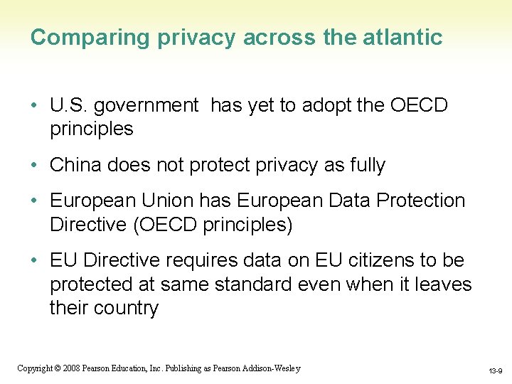 Comparing privacy across the atlantic • U. S. government has yet to adopt the